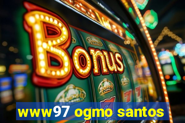 www97 ogmo santos